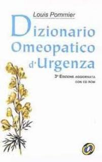 Louis Pommier - Dizionario omeopatico d’urgenza (2004)