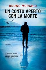 Bruno Morchio – Un conto aperto con la morte (2014)