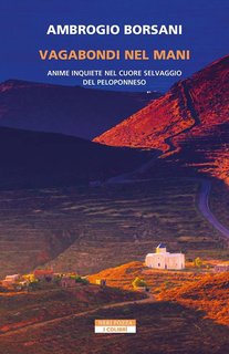 Ambrogio Borsani - Vagabondi nel Mani (2024)