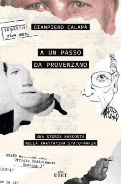 Giampiero Calapà – A un passo da Provenzano (2020)