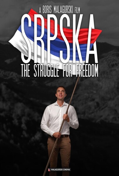 Сербская Республика: Борьба за свободу / Srpska: The Struggle For Freedom (2022) WebRip 1080 | A