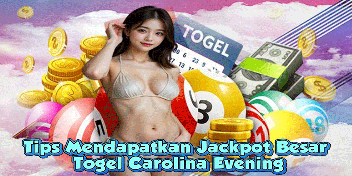 Togel Carolina Evening