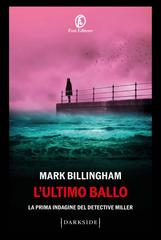 Mark Billingham – L’ultimo ballo (2025)