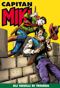 Capitan Miki 124 - Gli squilli di tromba (2021)