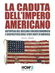 Dario Abate – La caduta dell’impero americano (2026)