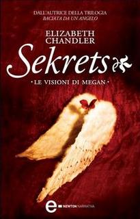 Elizabeth Chandler - Sekrets. Le visioni di Megan (2010)