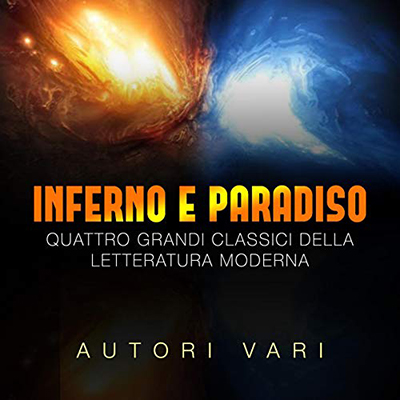 George Orwell, Antoine de Saint-Exupéry, Khalil Gibrán - Inferno e Paradiso (2021) (mp3 - 128 kbps)