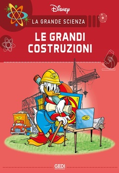 La Grande Scienza Disney 12 - Le grandi costruzioni (2021)