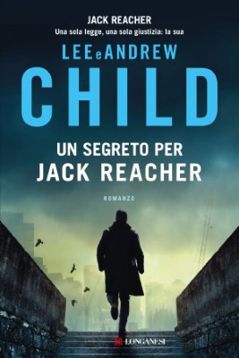 Lee Child, Andrew Child - Un segreto per Jack Reacher (2024)