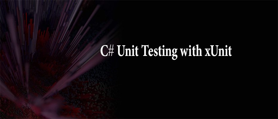 C# Unit Testing with xUnit