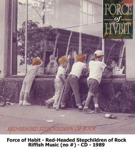 Force of Habit - Red-Headed Stepchildren Of Rock (1989)