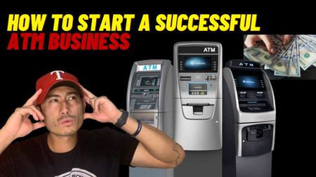 How To Start A Successful ATM Business