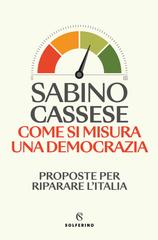 Sabino Cassese – Come si misura una democrazia (2026)