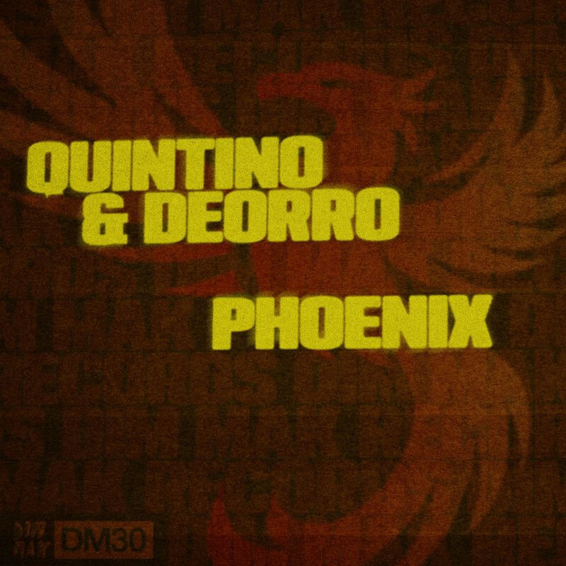 Quintino, Deorro – Phoenix (Extended Mix)