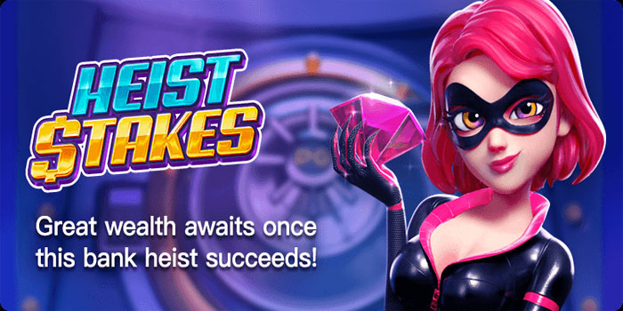 Pendekatan Free Spin Stabil Di Slot Heist Stakes Dengan Mode Perampokan
