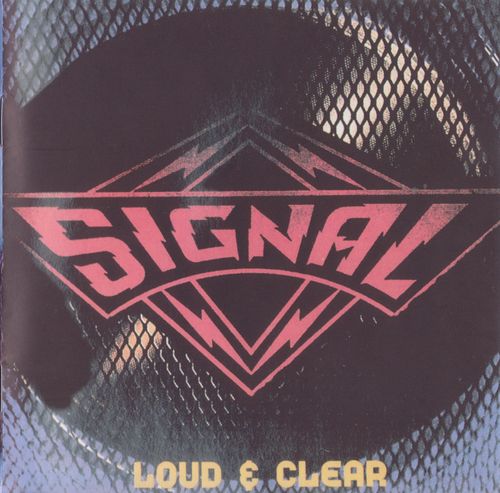 Signal  Loud & Clear (1989) [Reissue 2008] Lossless