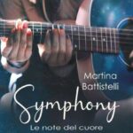 Martina Battistelli ─ Symphony: Le note del cuore (2021)