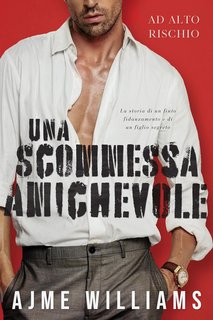 Ajme Williams - High Stakes Vol. 2. Una scommessa amichevole (2023)