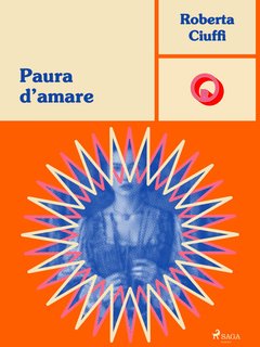Roberta Ciuffi - Paura d'amare (2024)