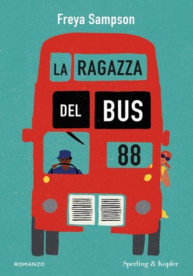 Freya Sampson - La ragazza del bus 88 (2026)