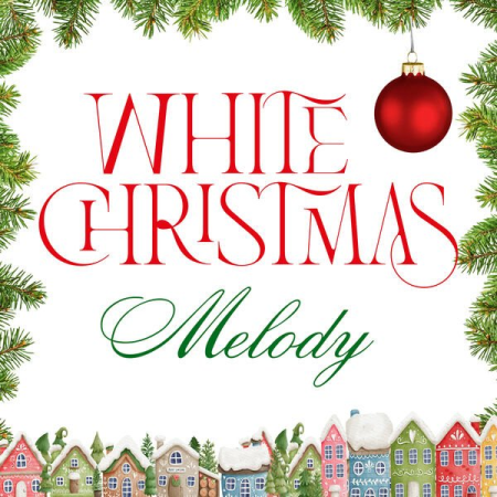 VA - White Christmas (Melody) (2022)