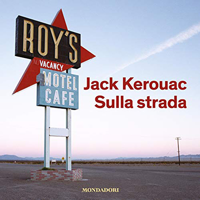 Jack Kerouac - Sulla strada (2018) (mp3 - 64 kbps)
