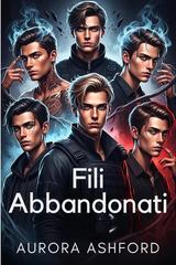 Aurora Ashford – Fili Abbandonati (2025)
