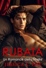 Jessica L. Fox – Mai Presi Vol. 1. Rubata (2026)
