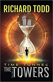 Time Tunnel: The Twin Towers by Richard Todd 53074094 SX318 SY475 1