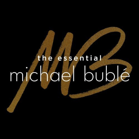 Michael Buble - The Essential Michael Buble (2022)