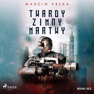 Marcin Pełka - Twardy, Zimny, Martwy (2023)