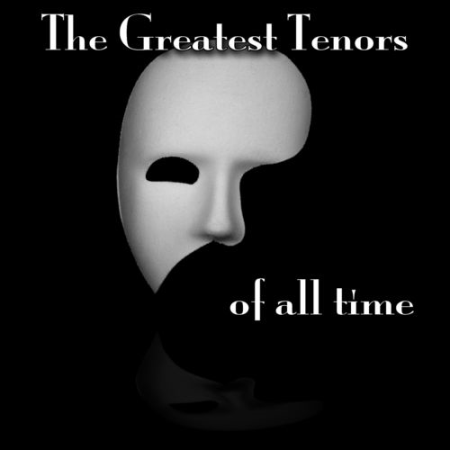 VA - The Greatest Tenors Of All Time (2009)