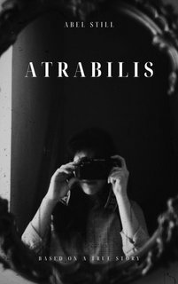 Abel Still - Atrabilis (2023)