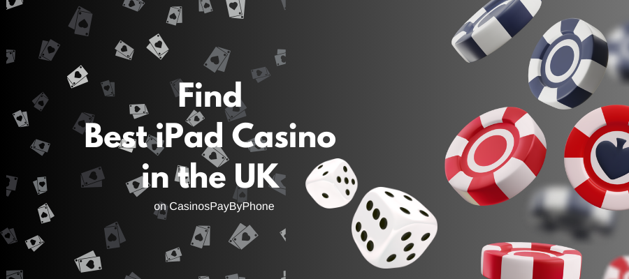 Find Best iPad Casinos UK
