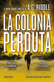 A.G. Riddle - La colonia perduta (2023)