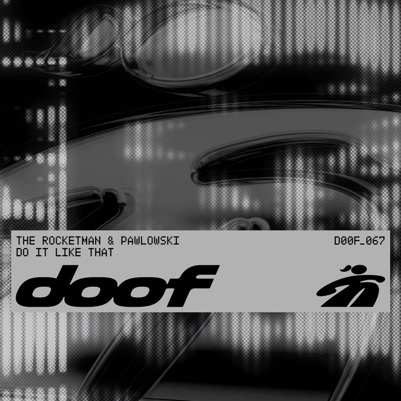 The Rocketman; Pawlowski - Do It Like That (Extended Mix)