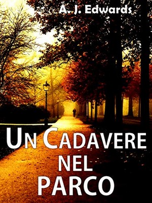 A.J. Edwards - Un cadavere nel parco (2020)