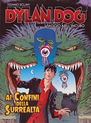 Dylan Dog - Viaggio nell'incubo 02 - Ai confini della surrealtà (Luglio 2019)