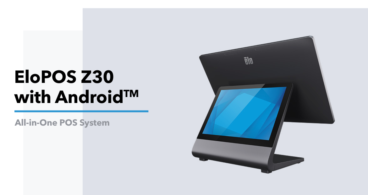 EloPOS Z30 Android All-in-One POS System