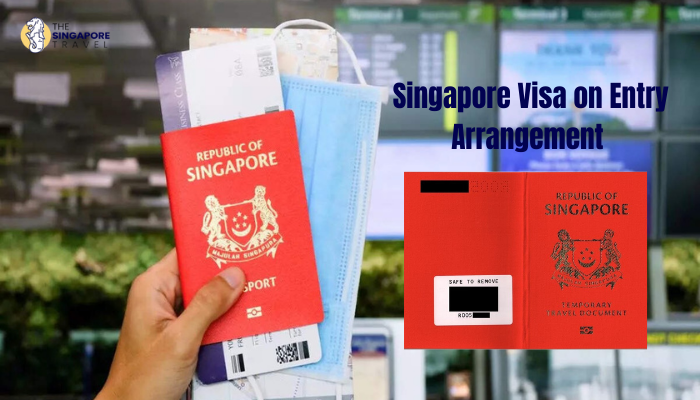 Singapore Visa on Entry Arrangement – Is It Possible