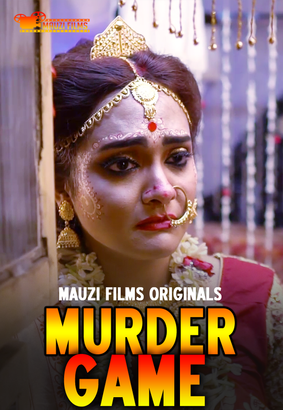 Murder Game 2020 S01EP03 Mauzi Films Originals Hindi Web Series 720p HDRip 200MB Download