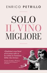 Enrico Petrillo – Solo il vino migliore (2026)