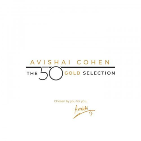 Avishai Cohen - The 50 Gold Selection (2020) MP3