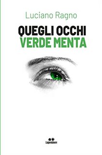 Luciano Ragno - Quegli occhi verde menta (2022)