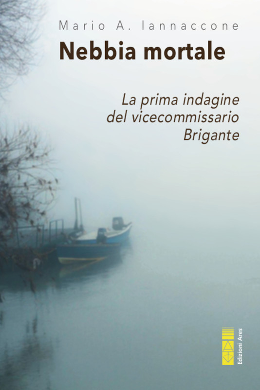 Mario Arturo Iannaccone – Nebbia mortale (2021)