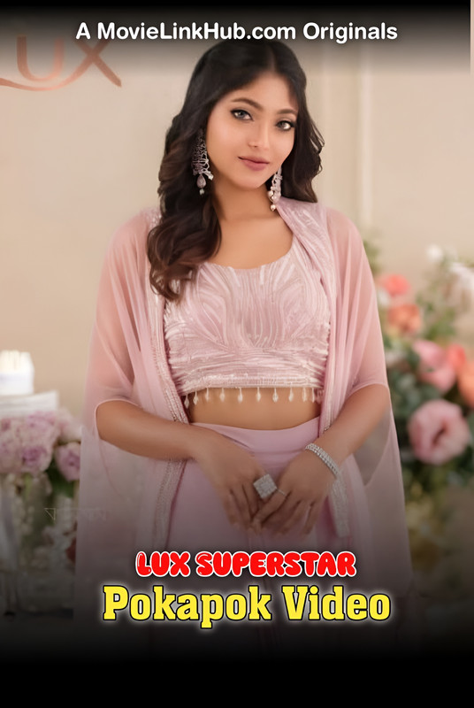 18+ Lux Superstar finalist Girl Pokpok Video (2026)
