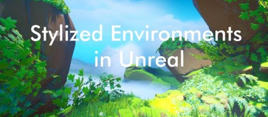 Learn Squared - Tyler Smith - Stylized Environments in Unreal