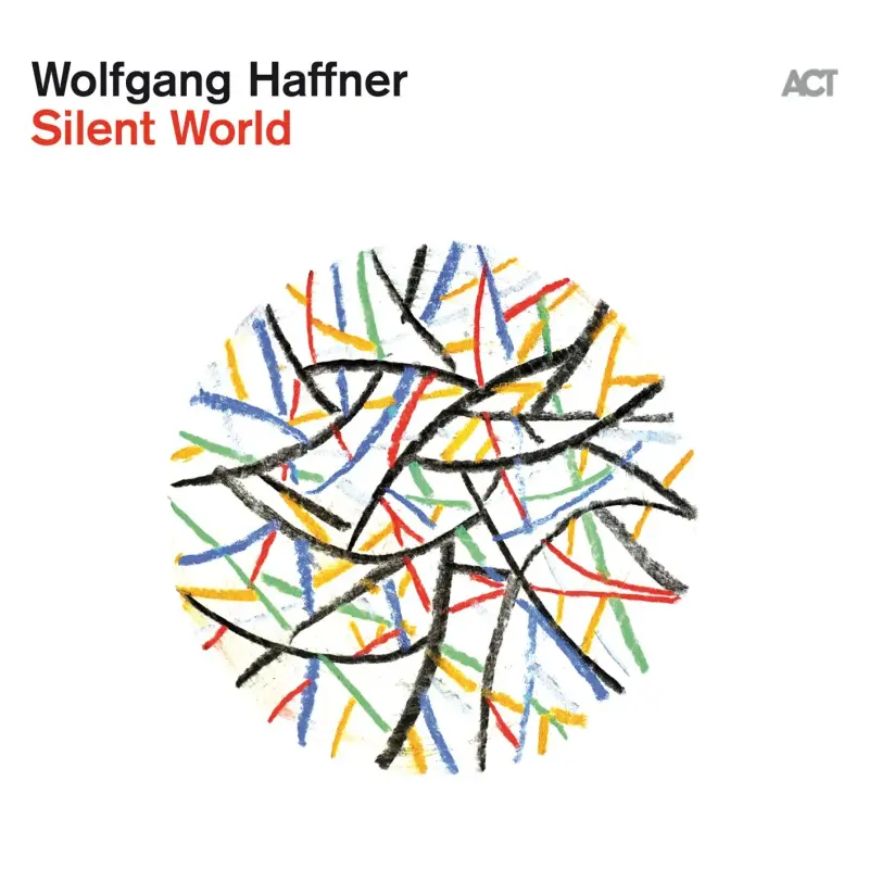 Wolfgang Haffner • Silent World (2023)   .flac  48.0 kHz/24 bit