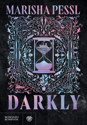 Marisha Pessl - Darkly (2025)