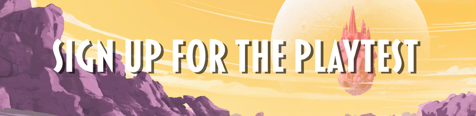Sign up for the Playtest